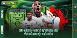 Kèo Châu Á – Các Tỷ Lệ Thường Gặp Và Chiến Thuật Phân Tích